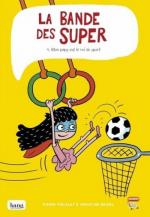 La bande des super 4