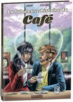 La fabuleuse histoire du café 1