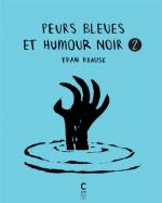 Peurs bleues et humour noir 2