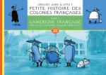 Petite histoire des colonies françaises # 1