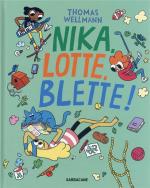 Nika, Lotte, Blette ! # 1