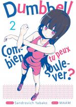 Dumbbell : Combien tu peux soulever ? 2 Manga