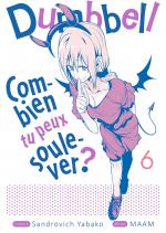 Dumbbell : Combien tu peux soulever ? 6 Manga
