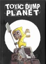 Toxic Dump Planet 1