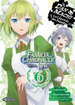 DanMachi: La Légende des Familias - Familia chronicle : Épisode Ryû 6 Manga
