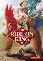 The Ride-On King T.6 Manga