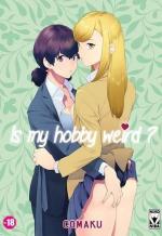 Is my hobby weird? 1 Manga