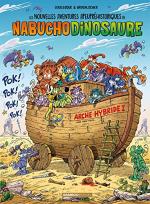 Les nouvelles aventures apeupréhistoriques de Nabuchodinosaure # 6