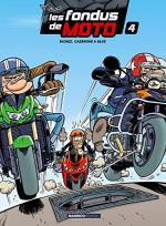 Les fondus de moto # 4