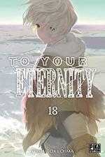 To your eternity 18