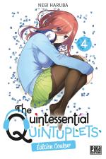 The Quintessential Quintuplets T.4 Manga