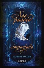 Nos passés imparfaits 1