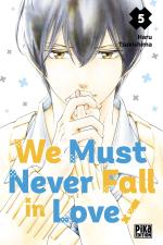 We Must Never Fall in Love! 5 Manga
