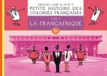 Petite histoire des colonies françaises 4
