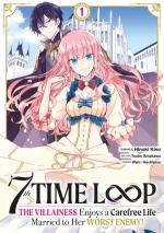 7th Time Loop: The Villainess Enjoys a Carefree Life 1 Manga