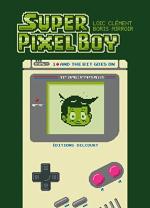 Super Pixel Boy # 1