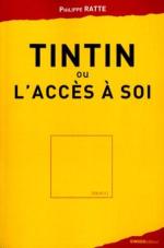 Tintin ou l'accès à soi 0