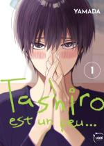 Tashiro est un peu ... T.1 Manga