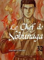 couverture, jaquette Le Chef de Nobunaga 32