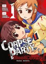 Corpse Party: Blood Covered T.1 Manga