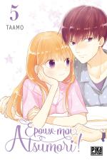 Épouse-moi, Atsumori ! T.5 Manga