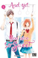 And yet, you are so sweet 1 Manga