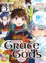 By the grace of the gods T.5 Manga
