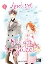 And yet, you are so sweet 3 Manga