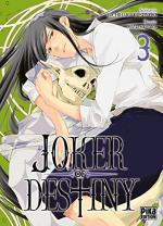 Joker of Destiny T.3 Manga