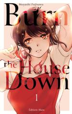 Burn The House Down 1 Manga