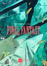 Le monde selon Final Fantasy 1 Guide