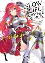 Slow Life In Another World (I Wish!) 1 Manga