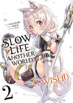 couverture, jaquette Slow Life In Another World (I Wish!) 2