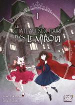 Le château solitaire dans le miroir 1 Manga