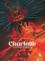 Charlotte impératrice 3