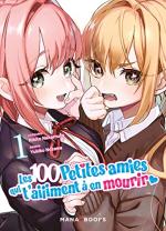 Les 100 petites amies qui t'aiiiment à en mourir T.1 Manga