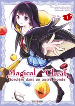 Magical Cheat - Sorcière dans un autre monde T.1 Manga