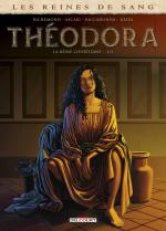 Les reines de sang - Théodora, la reine courtisane 1