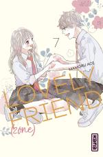 Lovely Friend (zone) T.7 Manga