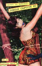 Betty in bondage : Jungle captive 2