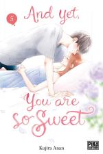 And yet, you are so sweet 5 Manga
