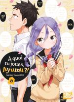 À quoi tu joues, Ayumu ?! 8 Manga