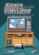 Super Pixel Boy # 2