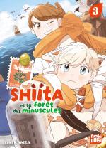 Shiita et la forêt des minuscules 3 Manga