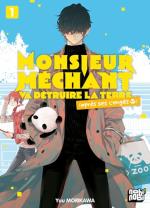 Monsieur Méchant va détruire la terre (après ses congés) 1 Manga