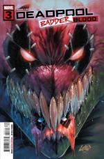 Deadpool: Badder Blood # 3