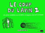 Le coup du lapin # 2