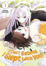 I Can’t Believe I Slept With You! T.1 Manga