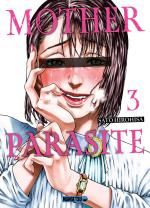 Mother parasite T.3 Manga