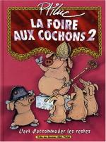 La foire aux cochons 2